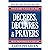 Decrees, Declares & Prayers 2nd Edition