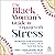 The Black Woman’s Guide to Coping with Stress: Mindfulness and Self-Compassion Skills to Create a Life of Joy and Well-Being