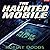 The Haunted Mobile