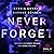 Never Forget (German Edition): Never 2