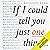 If I Could Tell You Just One Thing: Encounters with Remarkable People and Their Most Valuable Advice