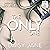 The Only One: Wrench Kings, Book 3