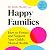 Happy Families: How to Protect and Support Your Child's Mental Health