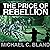The Price of Rebellion by Michael C. Bland The Price of Rebellion by Michael C. Bland