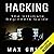 Hacking: The Ultimate Beginners Guide