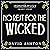 No Rest for the Wicked: An ...