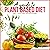 A Guide to Plant Based Diet...