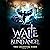 Waite on the Blind Angel: The Celestial Wars, Book 2