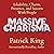 Massive Charisma: Likability, Charm, Presence, and Success with People: How to Be More Likable and Charismatic, Book 20