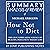 Summary, Analysis, and Review of Michael Greger's How Not to Diet: The Groundbreaking Science of Healthy, Permanent Weight Loss