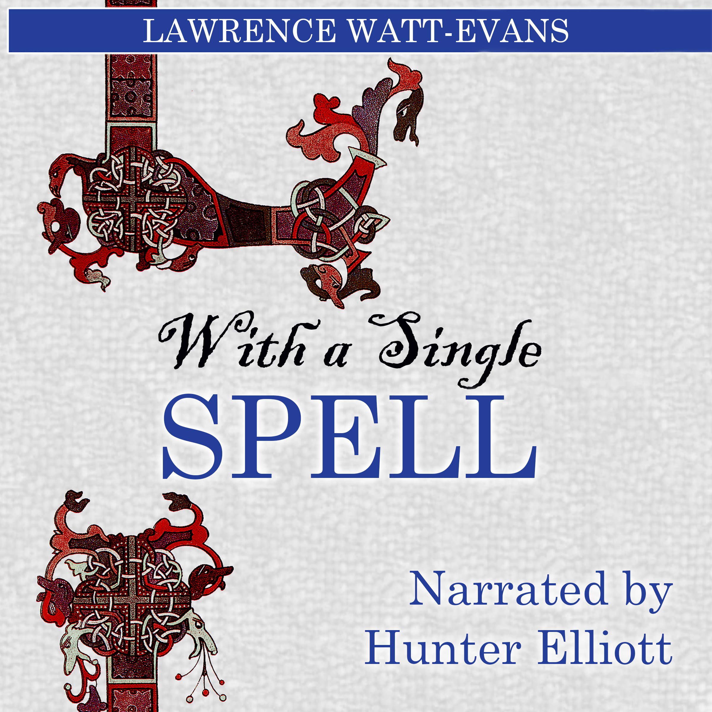 With a Single Spell