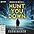 Hunt You Down: John Smith, Book 2