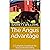 The Angus Advantage: A Complete Handbook for Successful Ranching