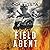 Field Agent: Eric Swan Thriller #4 (Eric Swan Thrillers)