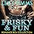 Frisky and Fun Romance Box Collection: Contemporary Romance Anthology