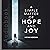 A Simple Matter of Hope and Joy