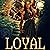 Loyal: Prophecy of the Stars, Book 2