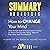 Summary & Analysis of How to Change Your Mind: What the New Science of Psychedelics Teaches Us About Consciousness, Dying, Addiction, Depression: A Guide to the Book by Michael Pollan