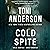 Cold Spite: A Romantic Thriller (Cold Justice® - Most Wanted)