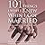 101 Things I Wish I Knew When I Got Married: Simple Lessons to Make Love Last
