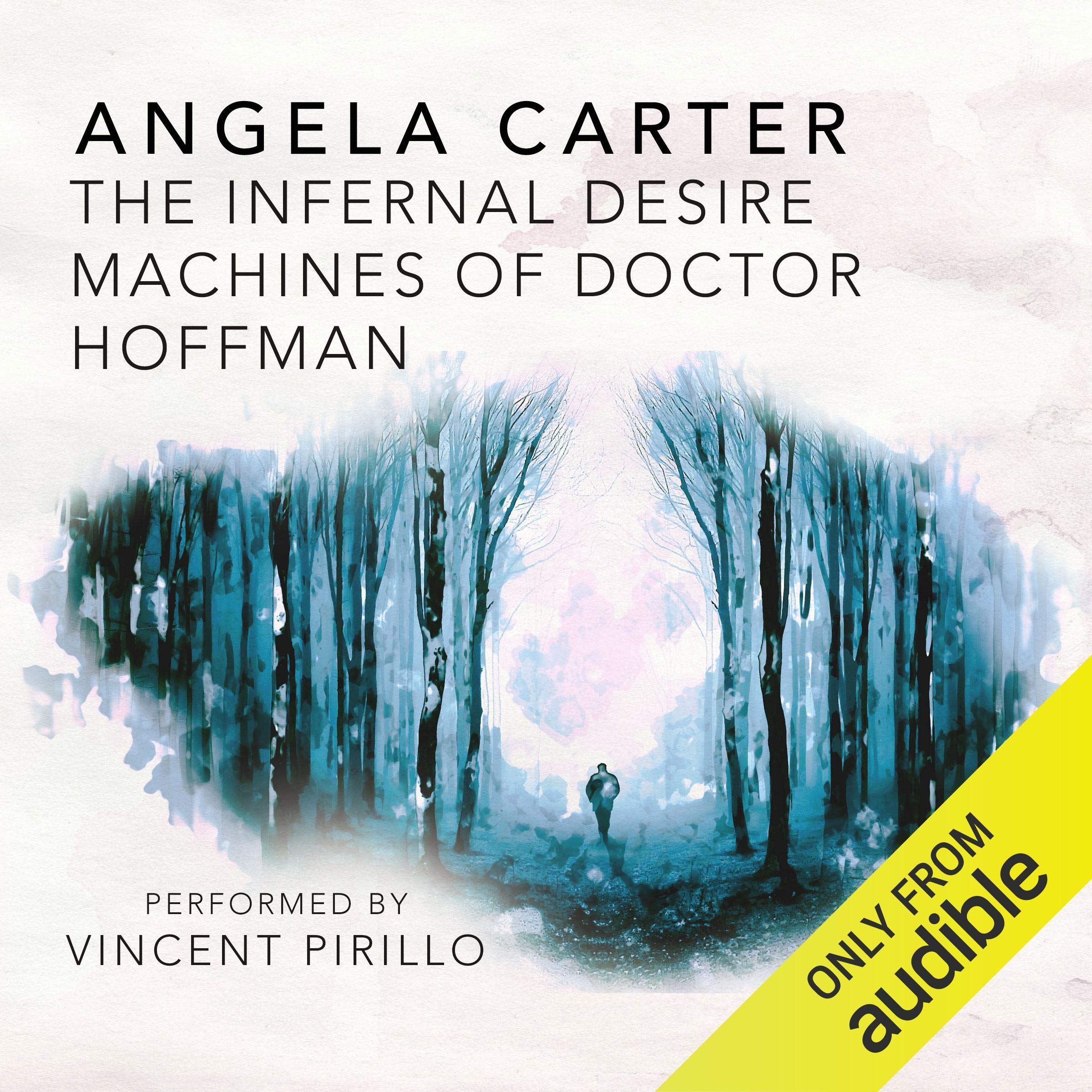 The Infernal Desire Machines of Doctor Hoffman