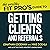 The Wealthy Fit Pro's Guide to Getting Clients and Referrals: Wealthy Fit Pro's Guides, Book 3