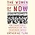 The Women of NOW: How Feminists Built an Organization That Transformed America