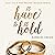 To Have and to Hold: The Pastor Maggie Series, Book 2