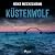 Küstenwolf. Fehmarn-Krimi: Kommissare Westermann und Hartwig 4