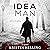 The Idea Man: The Idea Man Trilogy, Book 1
