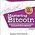 Mastering Bitcoin (Spanish Edition): Traducción al español de la guía completa del mundo de bitcoin y blockchain [Spanish Translation of The Complete Guide to the World of Bitcoin and Blockchain]
