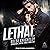 Lethal: Operation Justice Force, Book 1