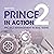 PRINCE2 in Action: Project management in real terms