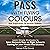 Pass with Flying Colours: Vital Preparations for Aviation Students: Learn Simple Strategies to Save Money & Time on Flight School & Training for Your Private Pilot License