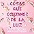 Cosas que ocultamos de la luz