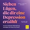 Sieben Lügen, die...
