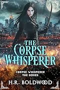 The Corpse Whisperer