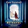 The Betrayal: The...