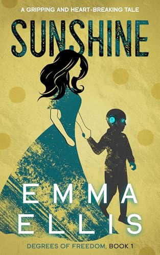Sunshine (Degrees of Freedom Book 1)
