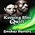 Keeping Him Quiet: An Urban Fiction Novel