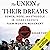 The Union of their Dreams: Power, Hope, and Struggle in Cesar Chavez's Farm Worker Movement