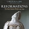 Reformations: The...