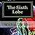 The Sixth Lobe
