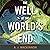 The Well at the World's End: The Epic True Story of One Man's Search for the Secret to Eternal Youth