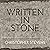 Written in Stone: A Journey Through the Stone Age and the Origins of Modern Language