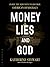 Money, Lies, and God: Inside the Movement to Destroy American Democracy