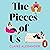 The Pieces of Us: An emotional novel about family, memory and motherhood from the author of Meredith, Alone