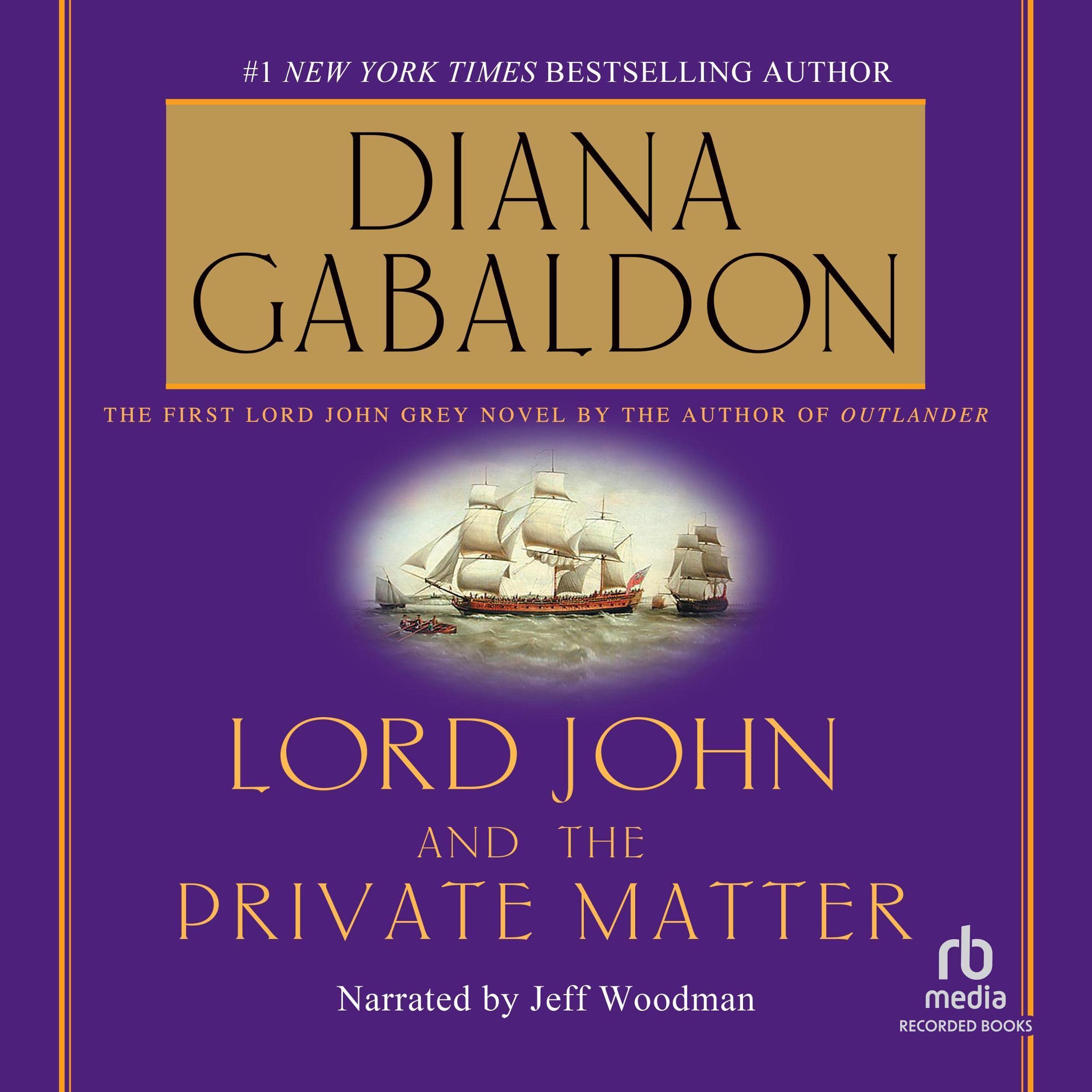 Lord John and the Private Matter: International Edition: Lord John Grey, Book 1