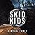 Skid Kids
