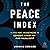 The Peace Index: A Five-Part Framework to Conquer Chaos and Find Fulfillment